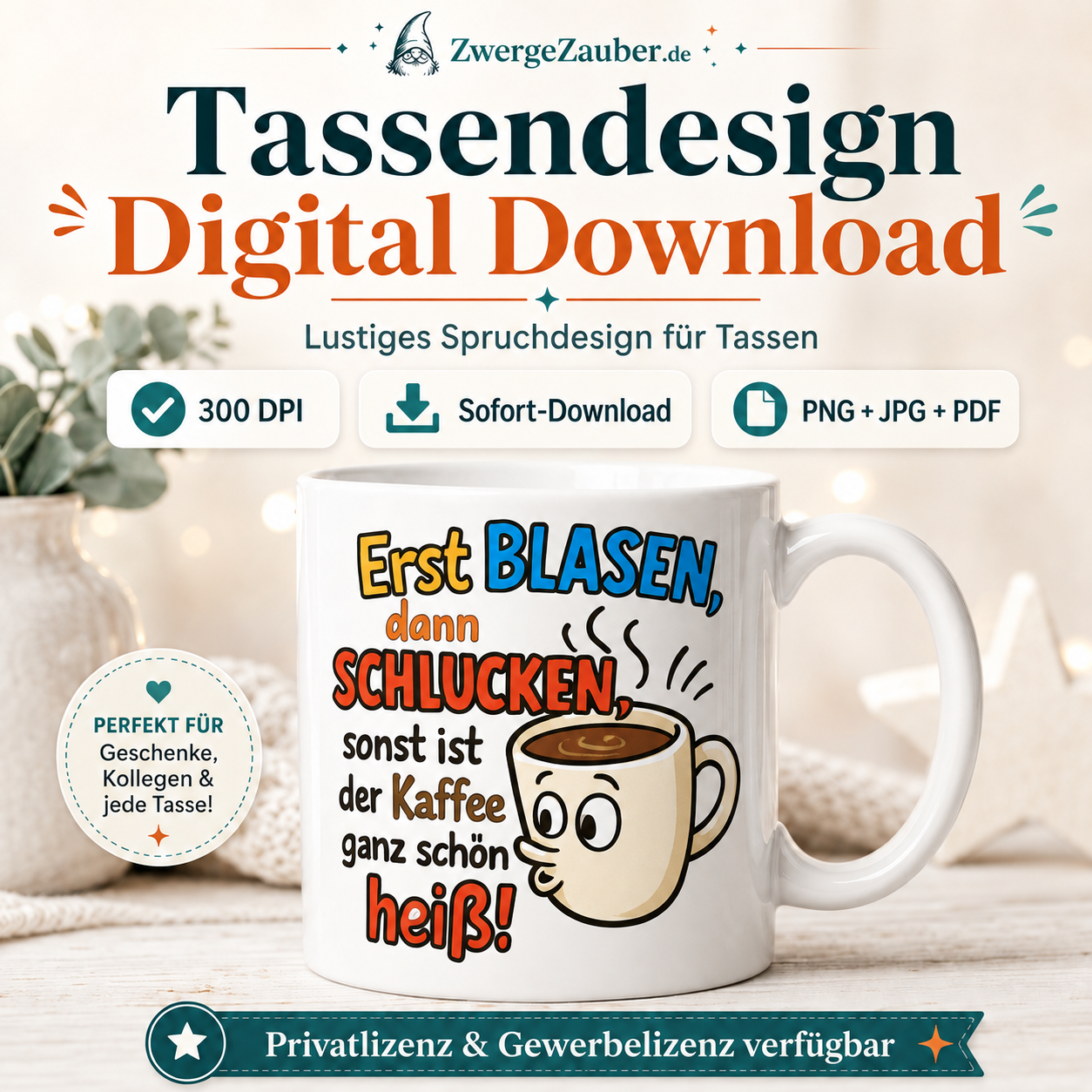 ZwergeZauber Tassendesign Erst blasen, dann schlucken – Verkaufsbild 1