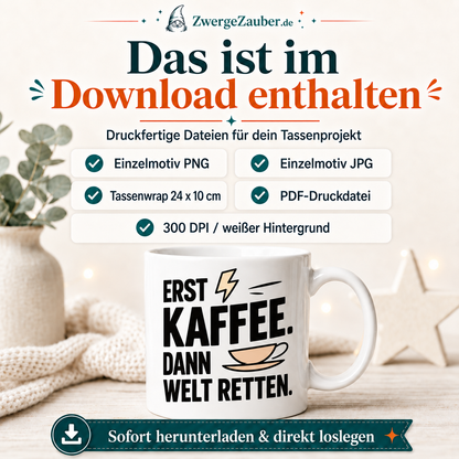 ZwergeZauber Tassendesign Erst Kaffee dann Welt retten – Verkaufsbild 2