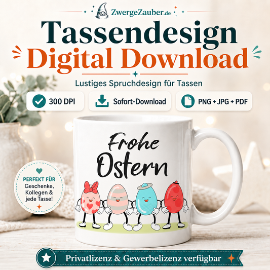 Frohe Ostern Lustige Ostereier Tassendesign als digitaler Download
