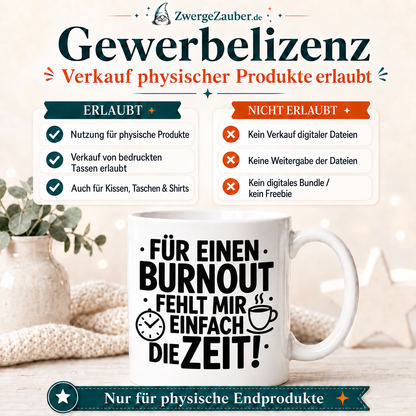 ZwergeZauber Tassendesign Für einen Burnout fehlt mir einfach die Zeit – Verkaufsbild 4