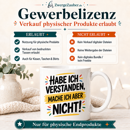 ZwergeZauber Tassendesign Habe ich verstanden, mache ich aber nicht! – Verkaufsbild 4