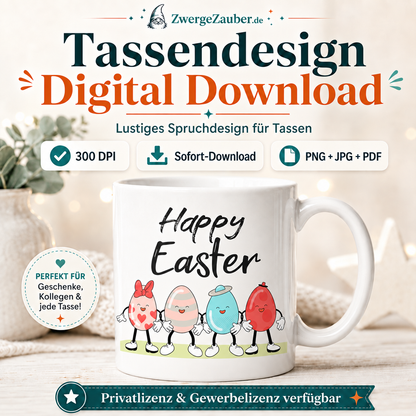 Happy Easter Lustige Ostereier Tassendesign als digitaler Download