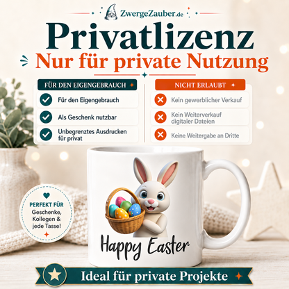 Privatlizenz für das Happy Easter Osterhase mit Eierkorb Tassendesign