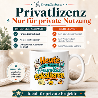 ZwergeZauber Tassendesign Heute im Modus: freundlich eskalieren – Verkaufsbild 3