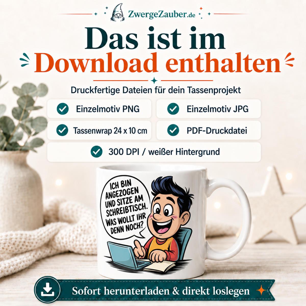 ZwergeZauber Tassendesign Ich bin angezogen und sitze am Schreibtisch – Verkaufsbild 2