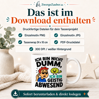 ZwergeZauber Tassendesign Ich bin nicht dumm, ich bin geistig abwesend – Verkaufsbild 2