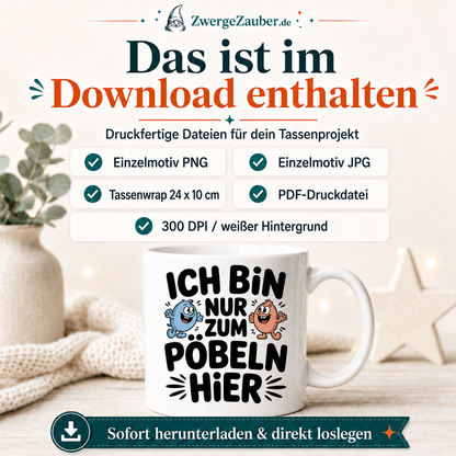 ZwergeZauber Tassendesign Ich bin nur zum Pöbeln hier – Verkaufsbild 2