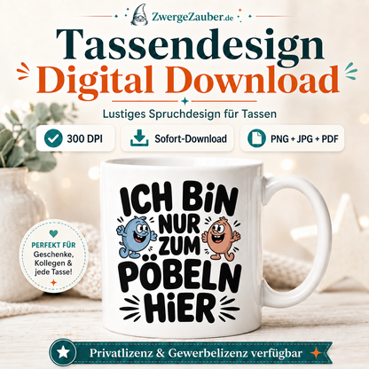ZwergeZauber Tassendesign Ich bin nur zum Pöbeln hier – Verkaufsbild 1