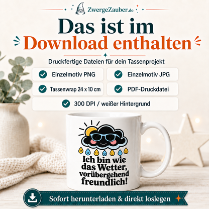 ZwergeZauber Tassendesign Ich bin wie das Wetter – Verkaufsbild 2