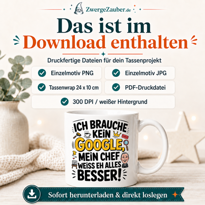 ZwergeZauber Tassendesign Ich brauche kein Google, mein Chef weiß alles besser – Verkaufsbild 2