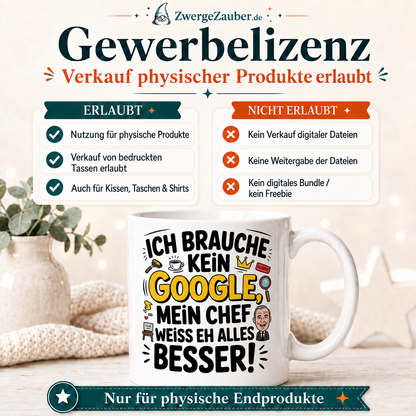 ZwergeZauber Tassendesign Ich brauche kein Google, mein Chef weiß alles besser – Verkaufsbild 4
