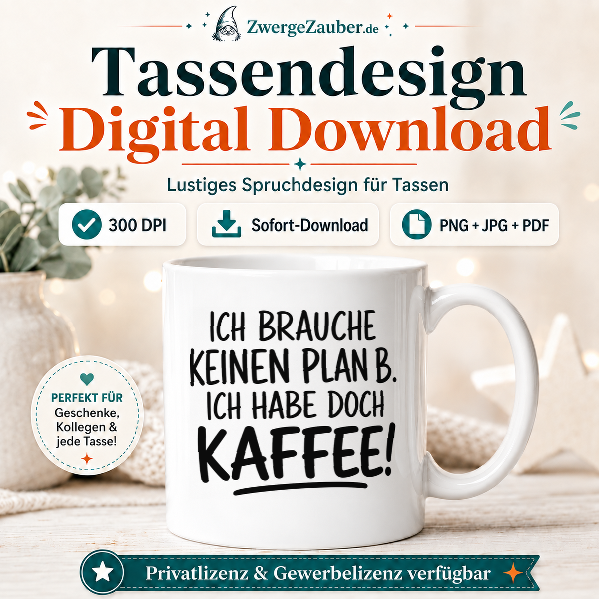 ZwergeZauber Tassendesign Ich brauche keinen Plan B  – Verkaufsbild 1