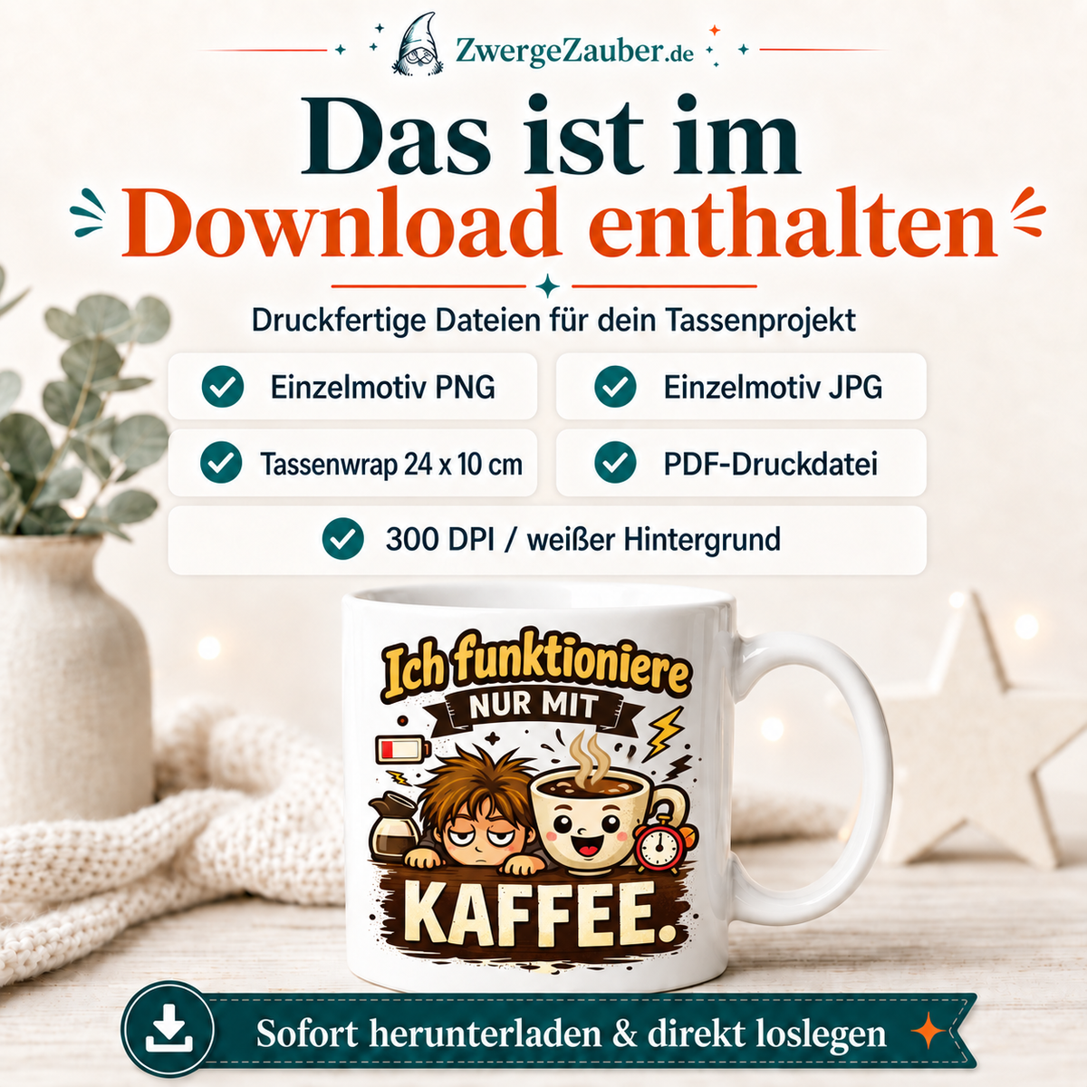 Download-Inhalt des Kaffee-Humor Tassendesigns mit PNG JPG Wrap und PDF