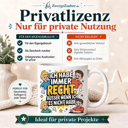 ZwergeZauber Tassendesign Ich habe immer recht  – Verkaufsbild 3