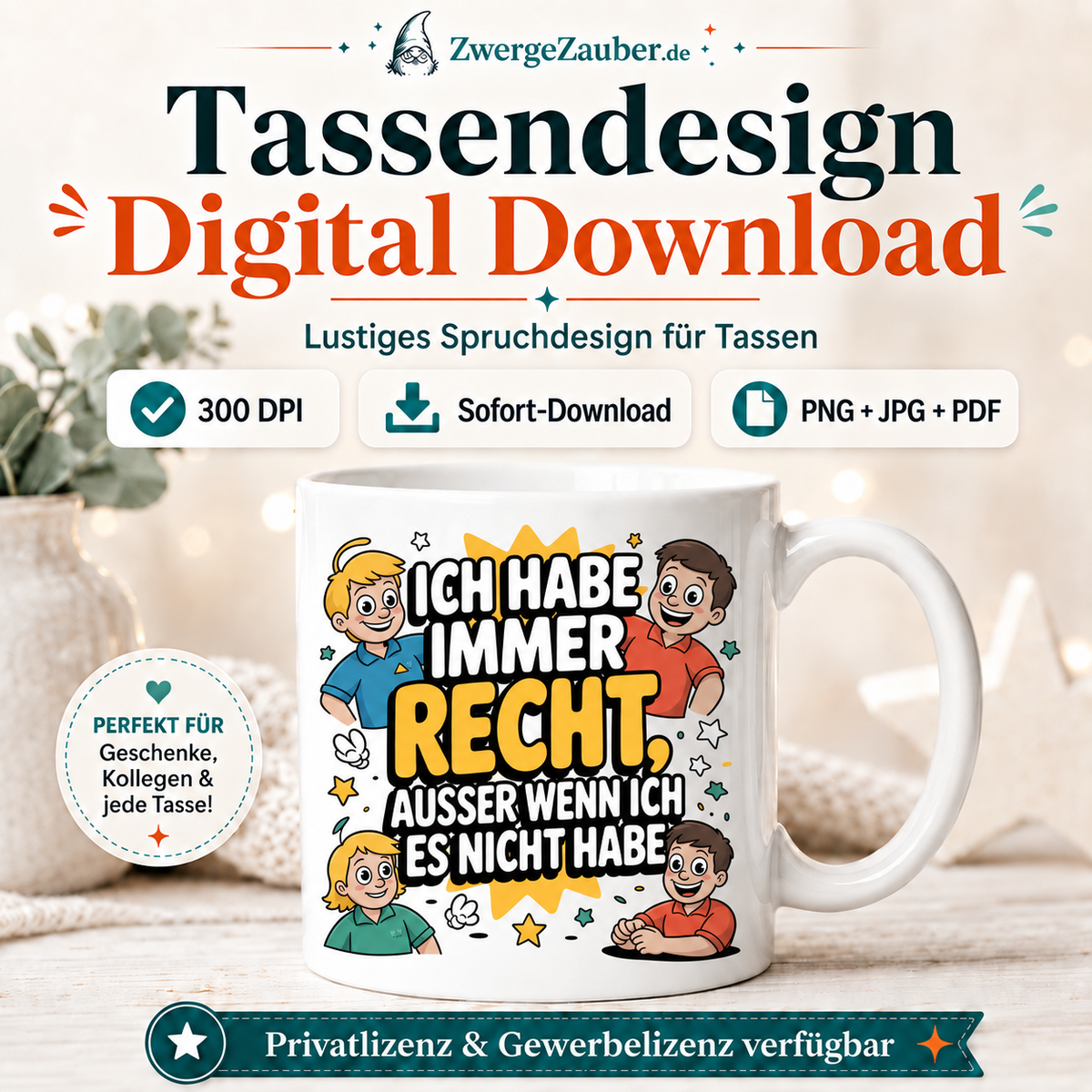 ZwergeZauber Tassendesign Ich habe immer recht  – Verkaufsbild 1