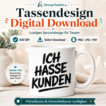 ZwergeZauber Tassendesign Ich hasse Kunden  – Verkaufsbild 1