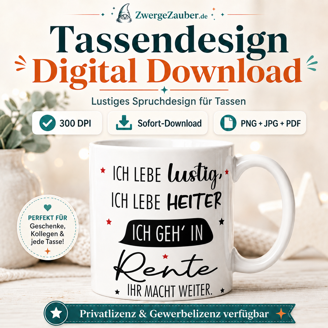 ZwergeZauber Tassendesign Ich lebe lustig, ich lebe heiter - Rentenspruch – Verkaufsbild 1