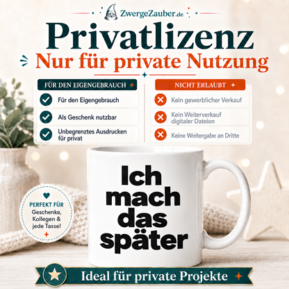 ZwergeZauber Tassendesign Ich mach das später – Verkaufsbild 3