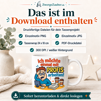 ZwergeZauber Tassendesign Ich möchte einmal mit Profis arbeiten  – Verkaufsbild 2