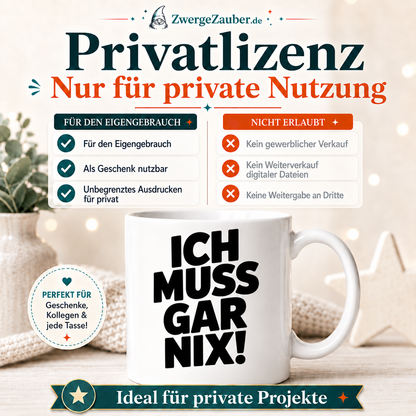 ZwergeZauber Tassendesign Ich muss gar nix – Verkaufsbild 3