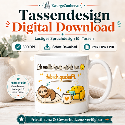 ZwergeZauber Tassendesign Ich wollte heute nichts tun – Verkaufsbild 1