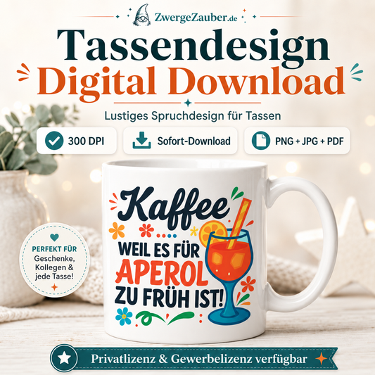 ZwergeZauber Tassendesign Kaffee, weil es für Aperol zu früh ist – Verkaufsbild 1