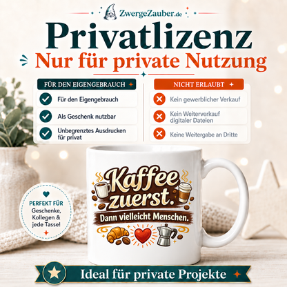 ZwergeZauber Tassendesign Kaffee zuerst. Dann vielleicht Menschen. – Verkaufsbild 3