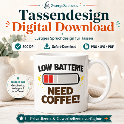 ZwergeZauber Tassendesign Low Batterie Need Coffee – Verkaufsbild 1