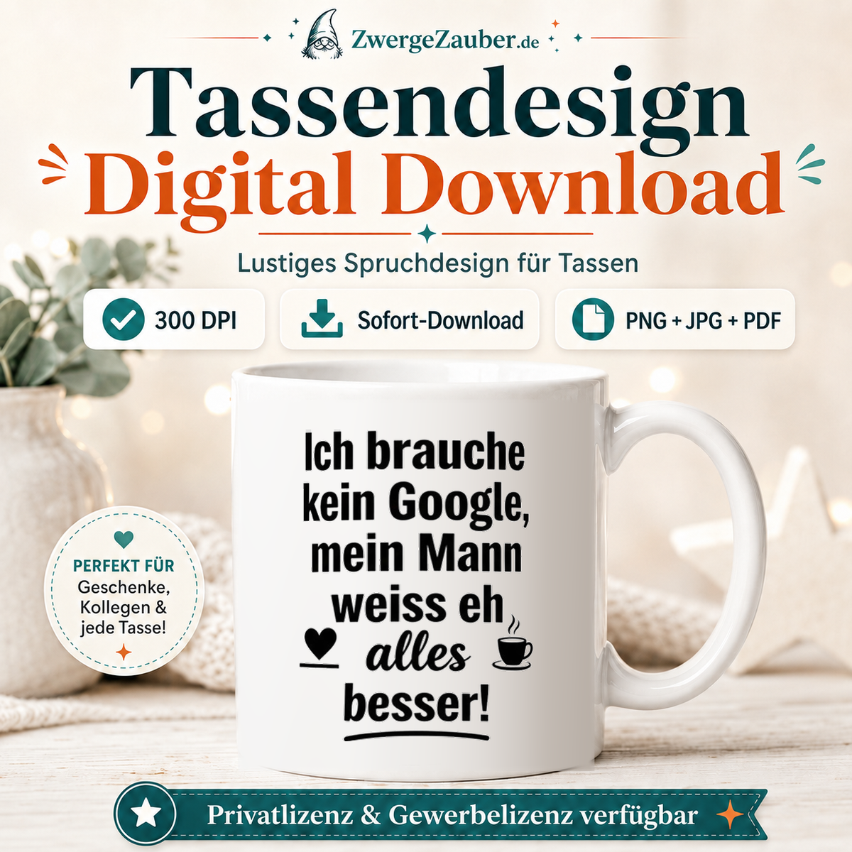 ZwergeZauber Tassendesign Ich brauche kein Google - mein Mann weiss eh alles besser! – Verkaufsbild 1
