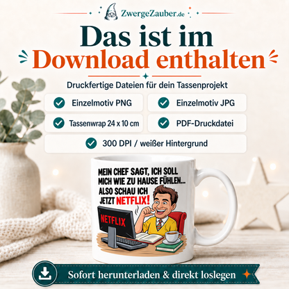 ZwergeZauber Tassendesign Mein Chef sagt – Jetzt schaue ich Netflix! – Verkaufsbild 2