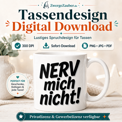 ZwergeZauber Tassendesign Nerv mich nicht! – Verkaufsbild 1