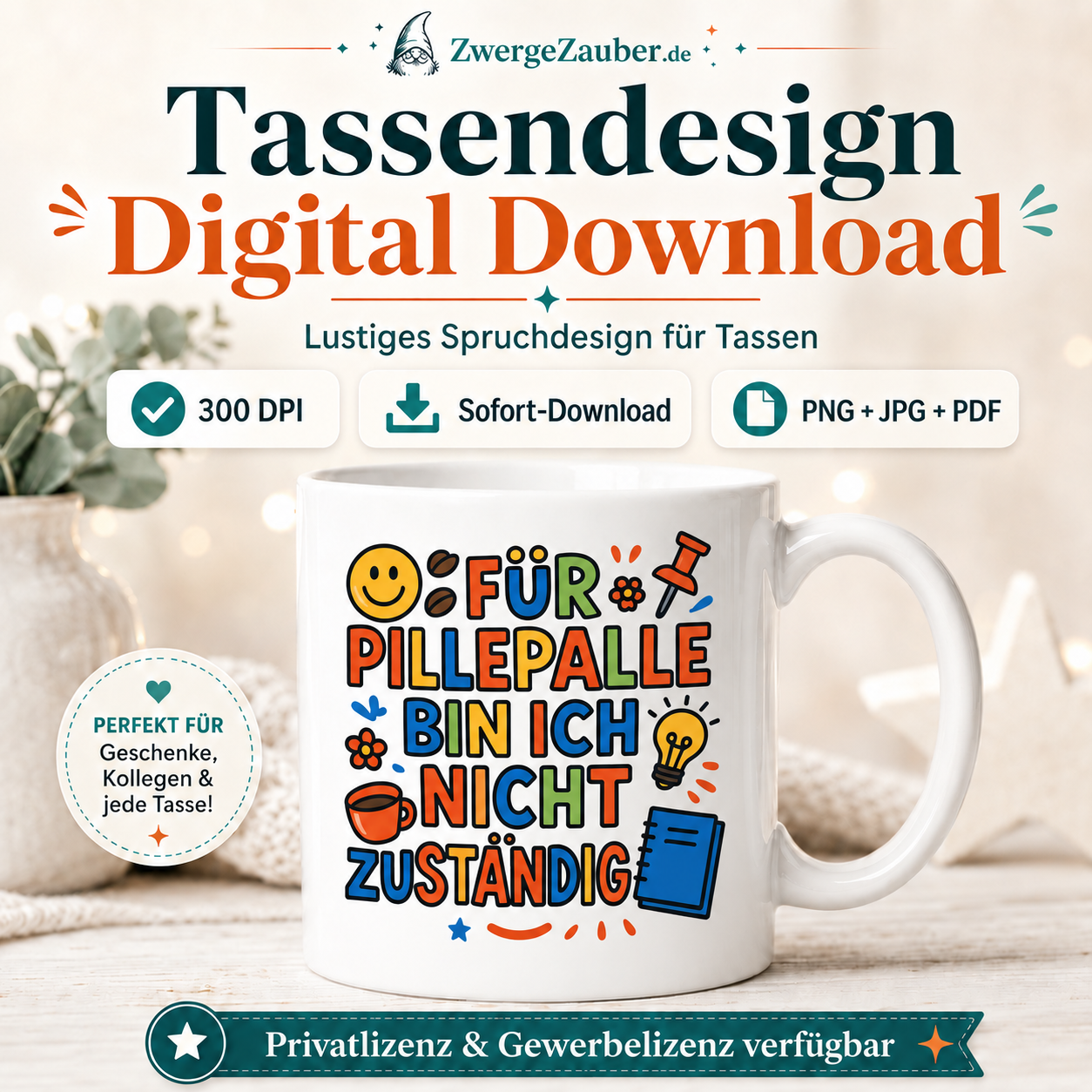 ZwergeZauber Tassendesign Für Pillepalle bin ich nicht zuständig – Verkaufsbild 1