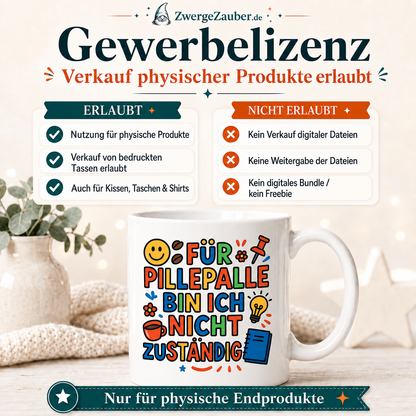 ZwergeZauber Tassendesign Für Pillepalle bin ich nicht zuständig – Verkaufsbild 4