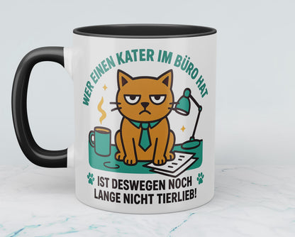 Humorvolle Kaffeetasse: Ein Kater macht dich nicht tierlieb!