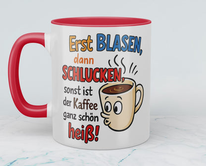 Humorvolle Kaffeetasse für Arbeitskollegen – 'Erst BLASEN, dann SCHLUCKEN' – Lustiger Spruch für den perfekten Büro-Kick!