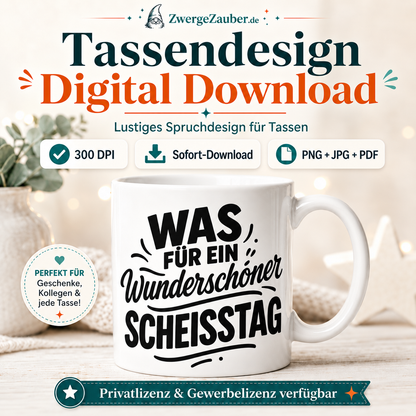 ZwergeZauber Tassendesign Was für ein wunderschöner Scheisstag – Verkaufsbild 1