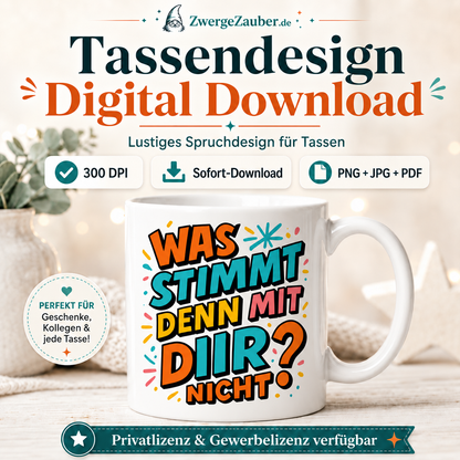 ZwergeZauber Tassendesign Was stimmt denn mit dir nicht? – Verkaufsbild 1