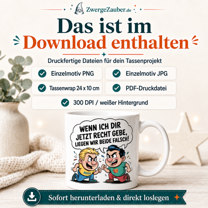 ZwergeZauber Tassendesign Wenn ich dir jetzt recht gebe – Verkaufsbild 2