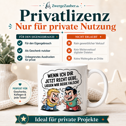 ZwergeZauber Tassendesign Wenn ich dir jetzt recht gebe – Verkaufsbild 3