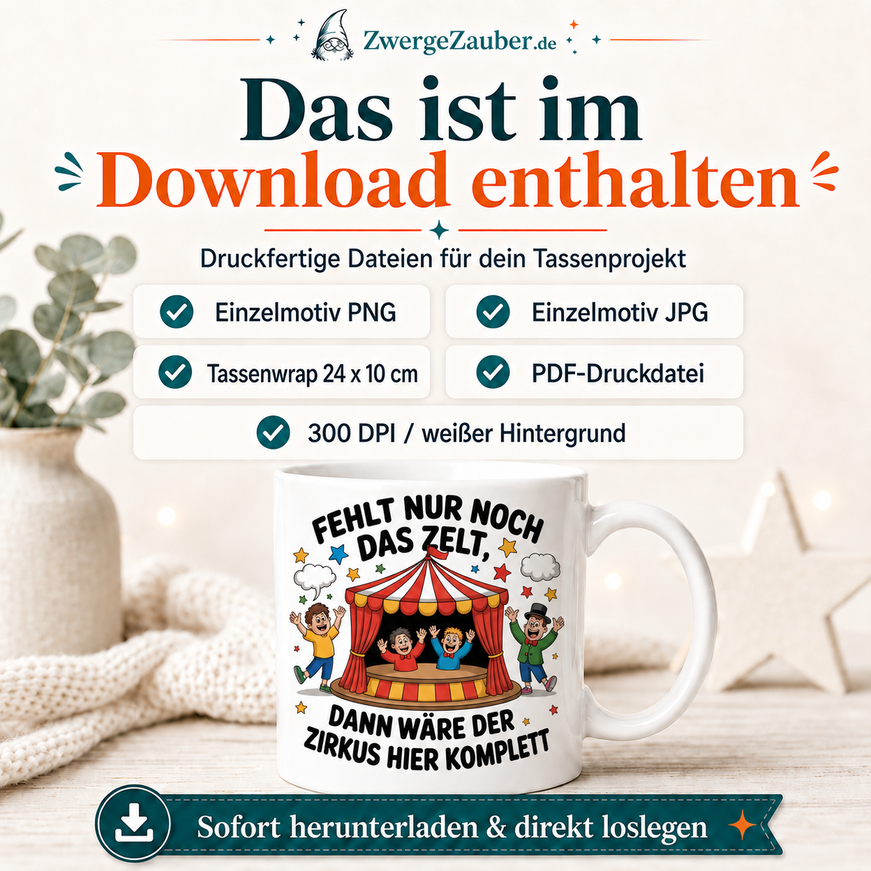 ZwergeZauber Tassendesign Fehlt nur noch das Zelt - lustiges Zirkus Tassendesign – Verkaufsbild 2